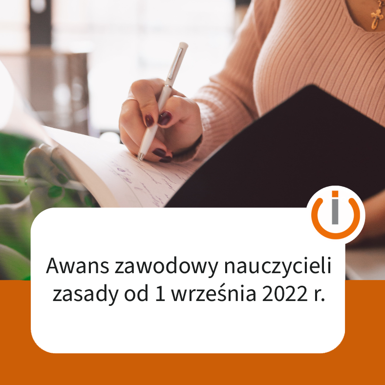 Awans zawodowy nauczycieli - zasady od 1 września 2022 r.